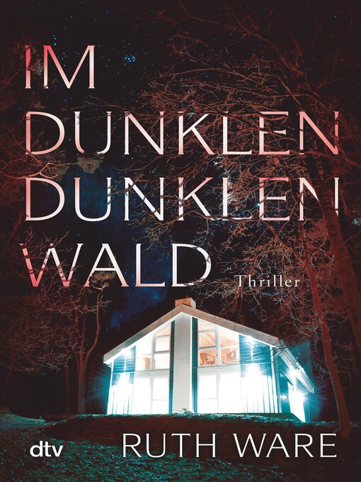 Title details for Im dunklen, dunklen Wald by Ruth Ware - Available